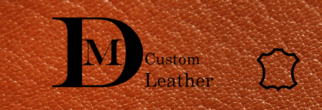 DM  Custom Leather